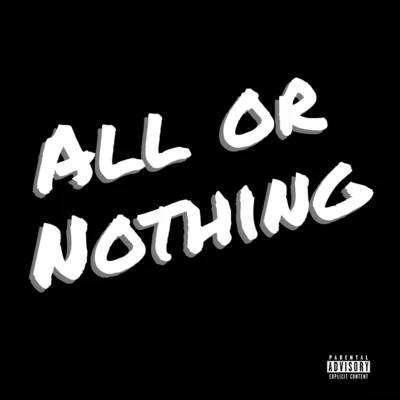 Mike G All or Nothing