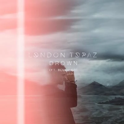 London Topaz/Blushko Drown