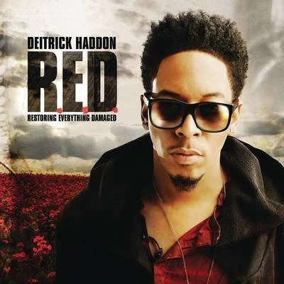 Deitrick Haddon R.E.D. (Restoring Everything Damaged) (Deluxe Version)