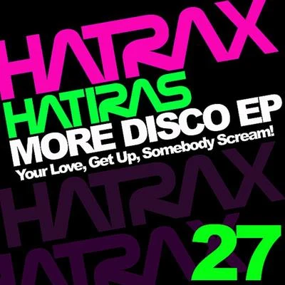 Hatiras More Disco EP