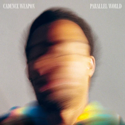 Cadence Weapon Parallel World