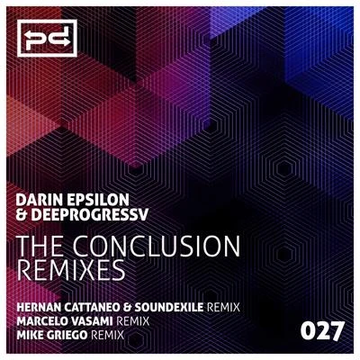 Darin Epsilon/DeeProgressV The Conclusion (Remixes)