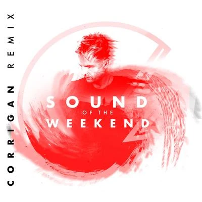 LZ7 Sound of the Weekend (Corrigan Remix)