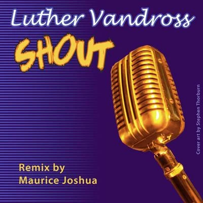 Luther Vandross Shout (Dance Remix)