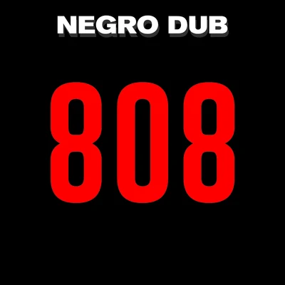 Negro Dub 808