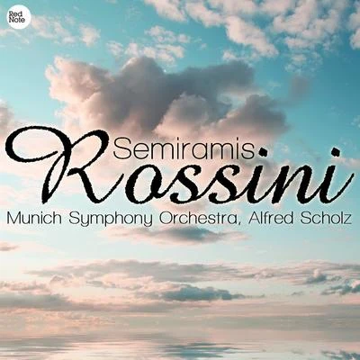 Munich Symphony Orchestra Rossini: Semiramis