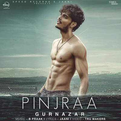 Gurnazar Pinjraa - Single