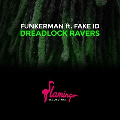 Funkerman Dreadlock Ravers