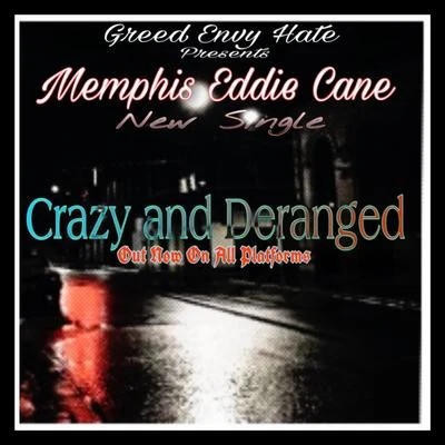 Memphis Eddie Cane Crazy And Deranged