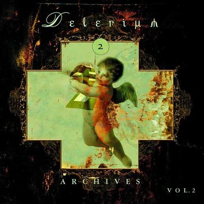 Delerium Archives Vol. 2