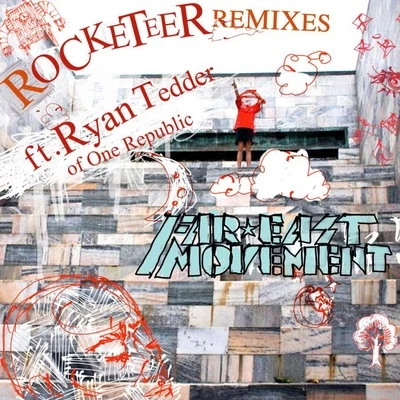 Far East Movement Rocketeer (Remixes)