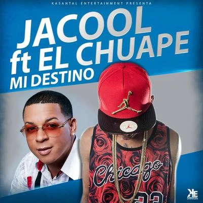 Jacool El Fenomeno Mi Destino