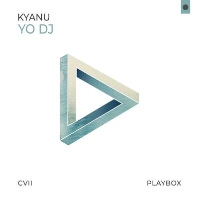 KYANU Yo DJ