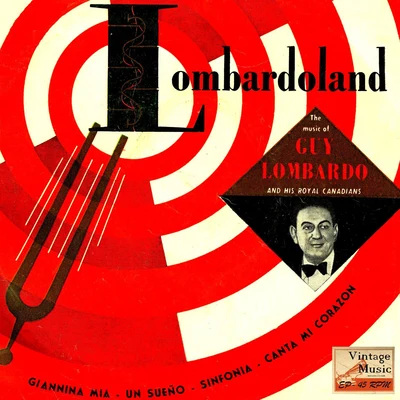 Guy Lombardo and His Royal Canadians Vintage Vocal JazzSwing Nº 61 - EPs Collectors, Giannina Mia