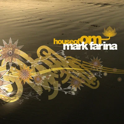 Mark Farina House of OM (DJ Mix)