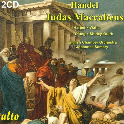 Johannes Somary HANDEL, G.F.: Judas Maccabaeus [Oratorio] (Sung in English) (Somary)