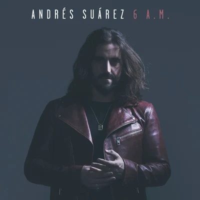 Andrés Suárez 6 de la mañana