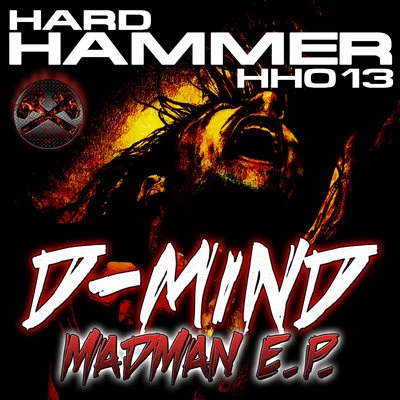 D-Mind Madman E.P.