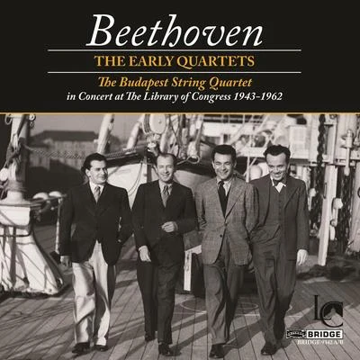 Budapest String Quartet Beethoven: The Early Quartets (Live)