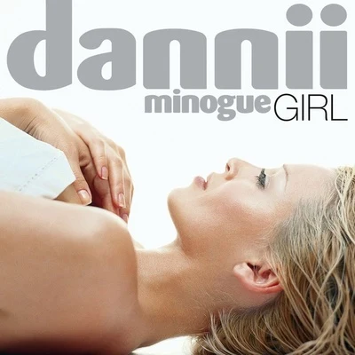 Dannii Minogue Girl (Remastered & Expanded Version)