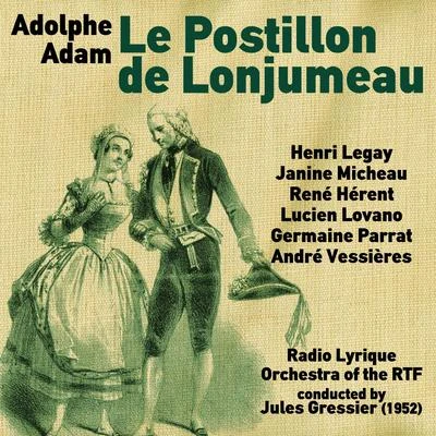 Adolphe Adam Adolphe Adam: Le Postillon de Lonjumeau [The Coachman of Lonjumeau] (1952)