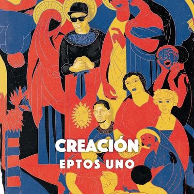 Eptos Uno Creación