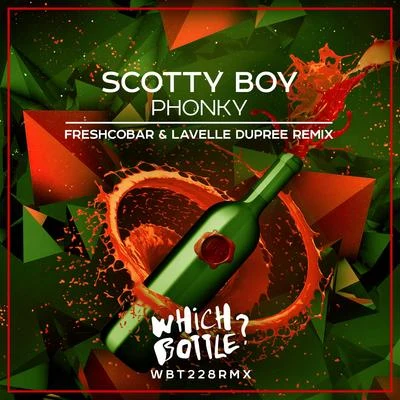 scotty boy Phonky (Freshcobar & Lavelle Dupree Remix)