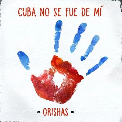 Orishas Cuba No Se Fue de Mí