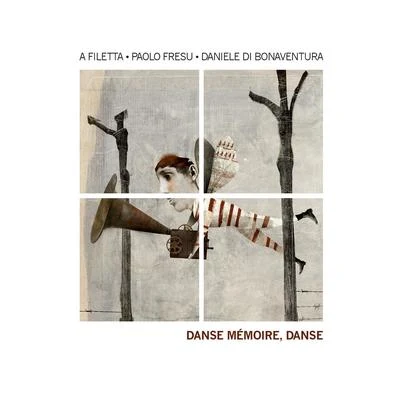 Daniele di Bonaventura/Paolo Fresu/A Filetta Danse Mémoire, Danse