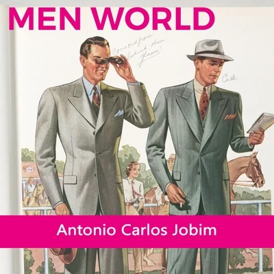 Antônio Carlos Jobim Men World