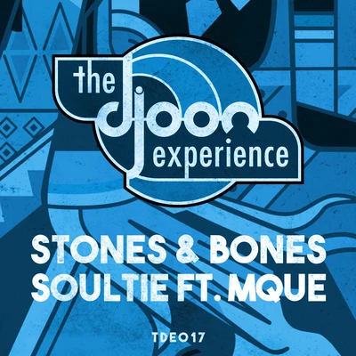 Stones & Bones Soultie EP