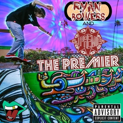 DJ Premier/Ryan Bowers The Premier - Single