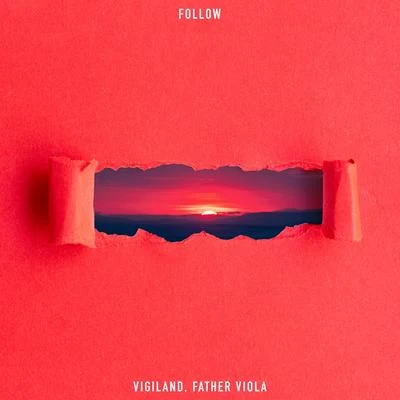 Father Viola/Vigiland Follow