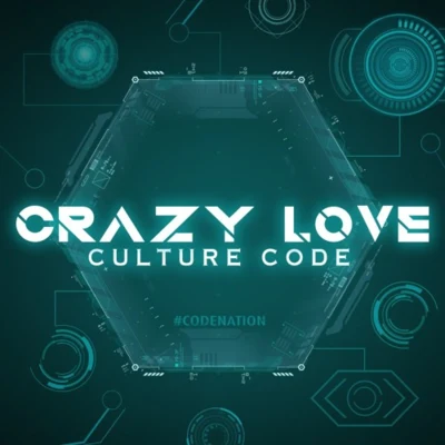 Culture Code Crazy Love