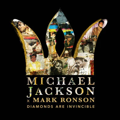 Michael Jackson/Mark Ronson Michael Jackson x Mark Ronson: Diamonds are Invincible