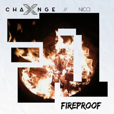 Nicci Music/X-Change Fireproof (feat. Nicci)