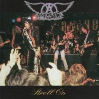 Aerosmith Stroll On