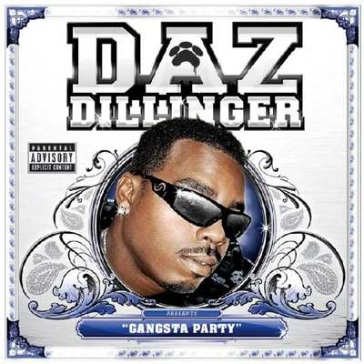 Daz Dillinger Gangsta Party