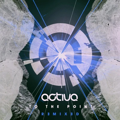 Activa To the Point - Remixed