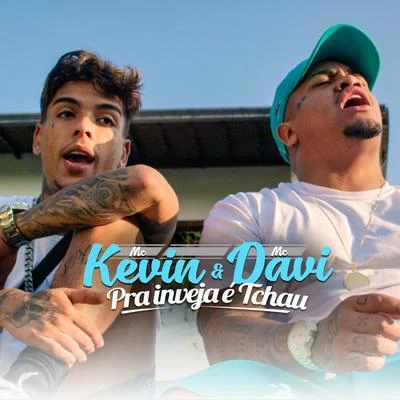 Mc Kevin Pra Inveja É Tchau