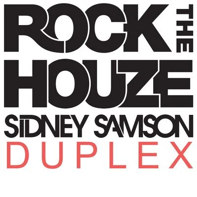 Sidney Samson Duplex