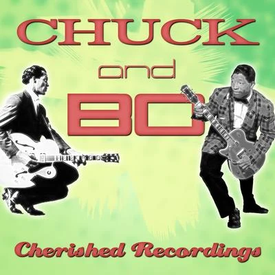 Chuck Berry/Bo Diddley Chuck and Bo