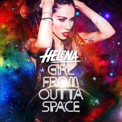 Helena Girl From Outta Space