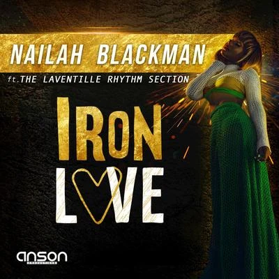 Nailah Blackman Iron Love