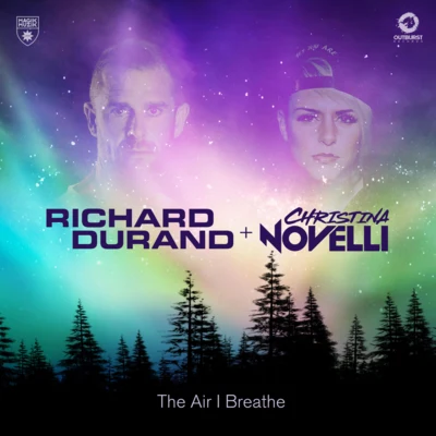 Richard Durand/Christina Novelli The Air I Breathe (Club Mix)