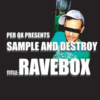 Per QX Sample and Destroy EP