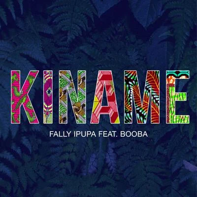 Fally Ipupa/Booba Kiname