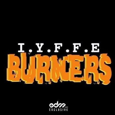 I.Y.F.F.E Burners