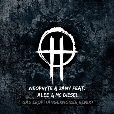 Neophyte Gas erop! (Angernoizer Remix)