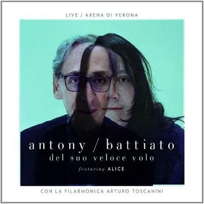 Antony/Franco Battiato Del Suo Veloce Volo